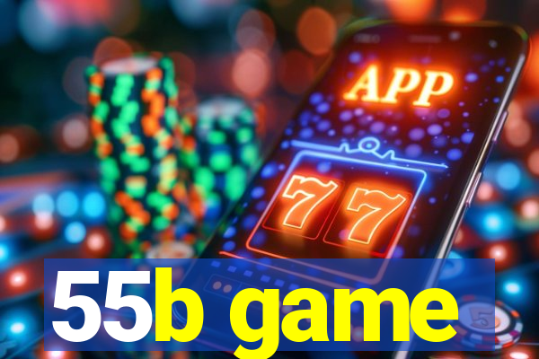 55b game